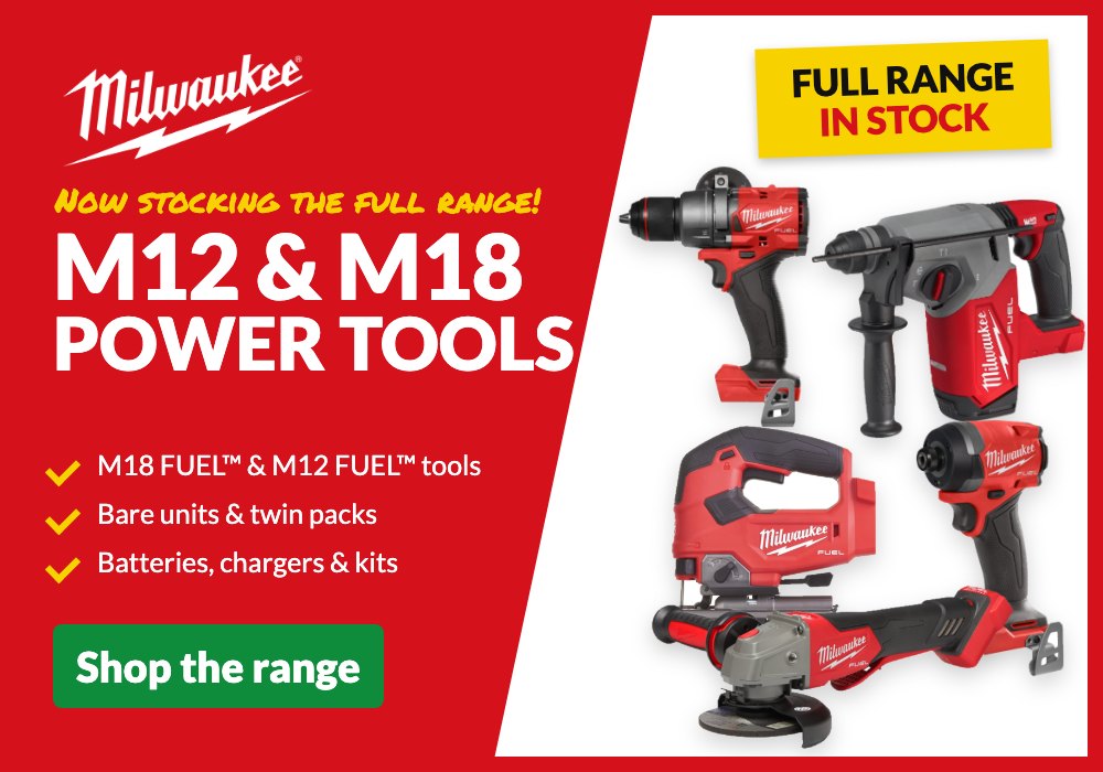Milwaukee M12 & M18 power tools - full range in stock