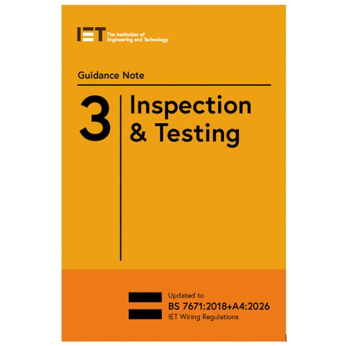 IET Guidance Note 3 Inspection And Testing Publication 18th Edition Amendment 4